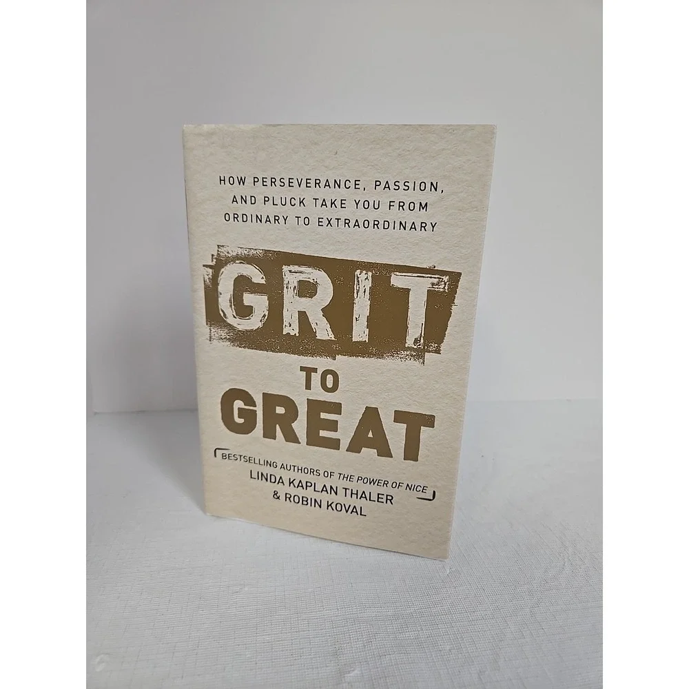 Grit to Great Linda Kaplan Thaler Robin Koval SIGNED FIRST EDITION